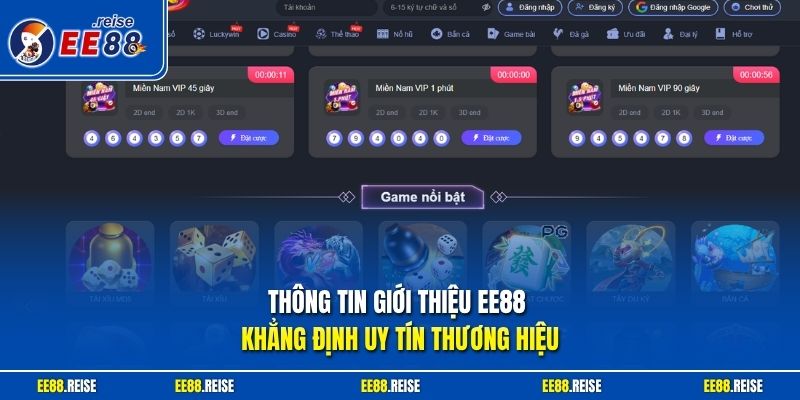 Thông tin giới thiệu EE88 khẳng định uy tín thương hiệu
